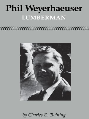 cover image of Phil Weyerhaeuser